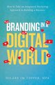 Branding in a Digital World, Topper MPA Hilary JM