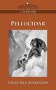 Pellucidar, Burroughs Edgar Rice