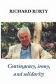 Contingency, Irony, and Solidarity, Rorty Richard