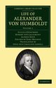 Life of Alexander Von Humboldt, L. Wenberg Julius