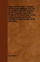 Homes of the Past - A Sketch of Domestic Buildings and Life in England from the Norman to the Georgian Age; With a Proposal for Preserving Certain Typ, Helm W. H.