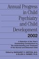 Annual Progress in Child Psychiatry and Child Development 2002, 
