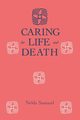 Caring For Life And Death, Samarel Nelda