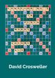 Consciousness in Plain Words, Volume 6, Crosweller David