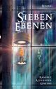 Sieben Ebenen, Kimling Ramirez Alexander