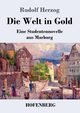 Die Welt in Gold, Herzog Rudolf