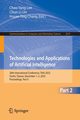 Technologies and Applications of Artificial Intelligence, 