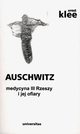 Auschwitz medycyna III Rzeszy i jej ofiary, Klee Ernst