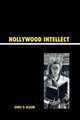 Hollywood Intellect, Bloom James D.