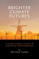 Brighter Climate Futures, Lamba Hari