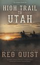 High Trail to Utah, Quist Reg