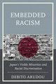Embedded Racism, Arudou Debito