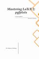 Mastering LaTeX 2, Johnson Hunter C.