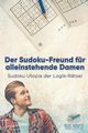 Der Sudoku-Freund fr alleinstehende Damen | Sudoku Utopia der Logik-Rtsel, Puzzle Therapist