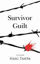 Survivor Guilt, Tahta Haig