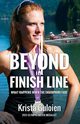 Beyond the Finish Line, Guloien Krista
