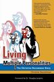 Living with Multiple Personalities, Ducommun Christine