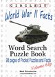 Circle It, World War II Facts, Pocket Size, Word Search, Puzzle Book, Lowry Global Media LLC