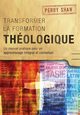 Transformer la formation thologique, Shaw Perry