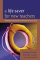 A Life Saver for New Teachers, Lange Richard E.