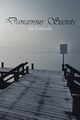 Dangerous Secrets, Ciardullo Val