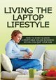 Living The Laptop Lifestyle, Barringham Ruth