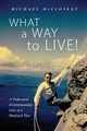 What a Way to Live!, McCloskey Michael