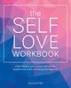 Self-Love Workbook, Ali Shainna