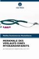 MERKMALE DES VERLAUFS EINES MYOKARDINFARKTS, Rustamovna Mustafaeva Malika