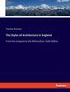 The Styles of Architecture in England, Rickman Thomas