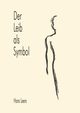 Der Leib als Symbol, Leers Hans