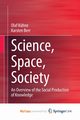 Science, Space, Society, Khne Olaf