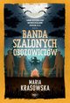 Banda szalonych obozowiczw, Krasowska Maria