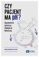 Czy pacjent ma pH?, Rak Magorzata