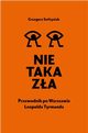 Nie taka za, Sotysiak Grzegorz