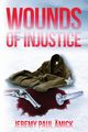 ?Wounds of Injustice, mick ?Jeremy Paul