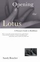 Opening the Lotus, Boucher Sandy