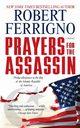 Prayers for the Assassin, Ferrigno Robert