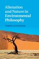 Alienation and Nature in Environmental Philosophy, Hailwood Simon