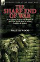 The Sharp End of War, Wood Walter