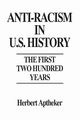 Anti-Racism in U.S. History, Aptheker Herbert