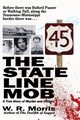 The State-Line Mob, Morris W. R.