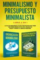 Minimalismo y presupuesto minimalista libro 2-en-1, Eiko Kei