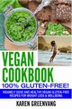 Vegan Cookbook - 100% Gluten Free, Greenvang Karen