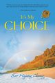It's My Choice, Chung Soo Myung