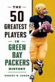 The 50 Greatest Players in Green Bay Packers History, Cohen Robert W.