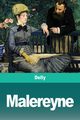 Malereyne, Delly