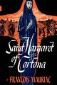 Saint Margaret of Cortona, Mauriac Francois