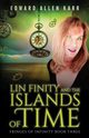 Lin Finity And The Islands Of Time, Karr Edward Allen