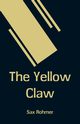 The Yellow Claw, Rohmer Sax